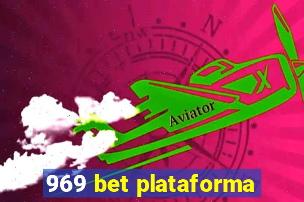 969 bet plataforma